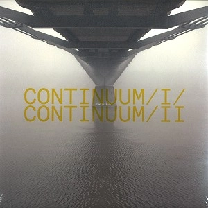 CONTINUUM (PROG: 90'S UK) / コンティニュアム / CONTINUUM I & II: LIMITED VINYL