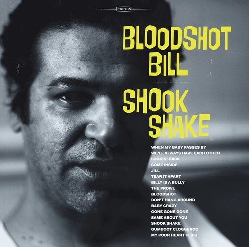 BLOODSHOT BILL / SHOOK SHAKE