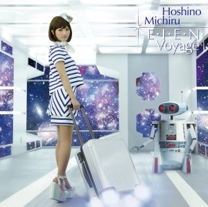 MICHIRU HOSHINO / 星野みちる / E・I・E・N VOYAGE