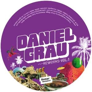 DANIEL GRAU / ダニエル・グラウ / REWORKS VOL.1