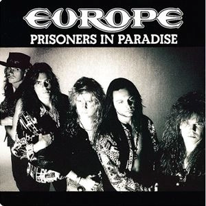EUROPE / ヨーロッパ / PRISONERS IN PARADISE
