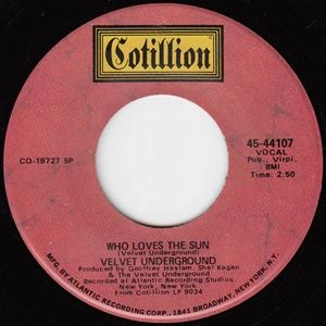 VELVET UNDERGROUND (& NICO) / ヴェルヴェット・アンダーグラウンド & ニコ / WHO LOVES THE SUN / OH! SWEET NUTHIN'
