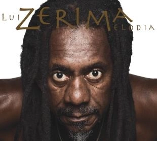 LUIZ MELODIA / ルイス・メロヂア / ZERIMA
