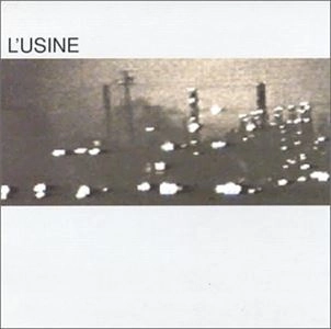 L'USINE / L'USINE