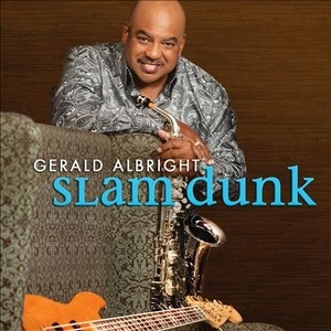 GERALD ALBRIGHT / ジェラルド・アルブライト / SLAM DUNK