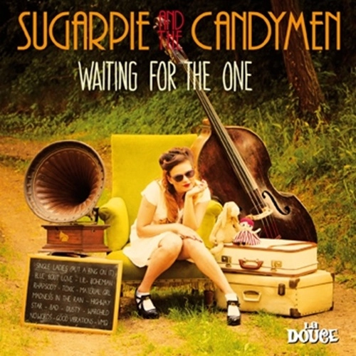SUGARPIE AND THE CANDYMEN / シュガーパイ&ザ・キャンディメン / ウェイティング・フォー・ザ・ワン