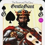 GENTLE GIANT / ジェントル・ジャイアント / THE POWER AND THE GLORY: 180G LP GATEFOLD