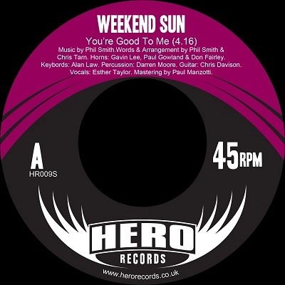 WEEKEND SUN / "YOU'RE GOOD TO ME + HER NAME ESCAPE ME (7"")"