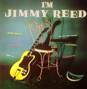 JIMMY REED / ジミー・リード / I'M JIMMY REED