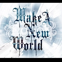 NoGoD / ノーゴッド / メイク・ア・ニュー・ワールド