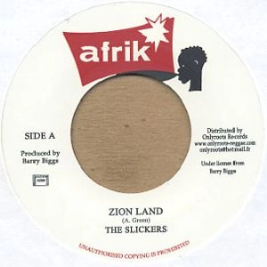 SLICKERS / スリッカーズ / ZION LAND
