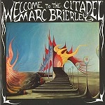 MARC BRIERLEY / マーク・ブライアリー / WELCOME TO THE CITADEL