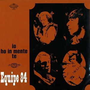 EQUIPE 84 / エキペ84 / IO HO IN MENTE TE: HQ VINYL