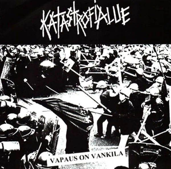 KATASTROFIALUE / VAPAUS ON VANKILA