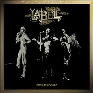 LABELLE / ラベル / PRESSURE COOKIN'