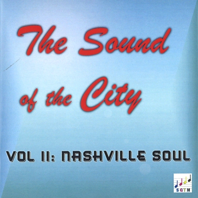 V.A. (SOUND OF THE CITY) / VOL.11 NASHVILLE SOUL: SOUND OF THE CITY
