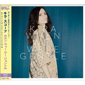 KIRA SKOV / キラ・スコウ / When We Were Gentle(CD)