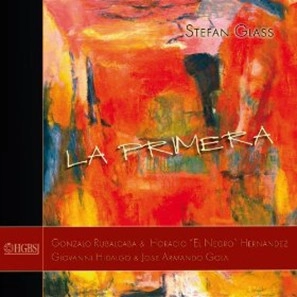 STEFAN GLASS / ステファン・グラス / LA PRIMERA (FEAT:GONZALO RUBALCABA)