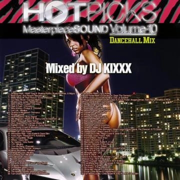 MASTERPIECE SOUND / マスターピース・サウンド / HOT PICKS DANCEHALL MIX VOL.10