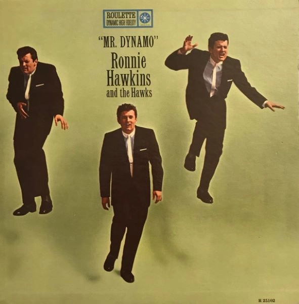 RONNIE HAWKINS / ロニー・ホーキンス / MR.DYNAMO