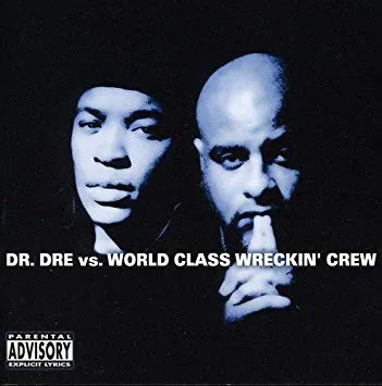 DR DRE/WORLD CLASS W / DR DRE VS WORLD CLAS