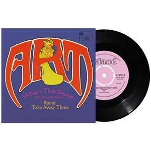 ART / アート / WHAT'S THAT SOUND (FOR WHAT IT'S WORTH) / ROME TAKE AWAY THREE [7"]