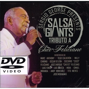 V.A. (TRIBUTO A CHEO FELICIANO) / TRIBUTO A CHEO FELICIANO - SERGIO GEORGE PRESENTS SALSA GIANTS(DVD)