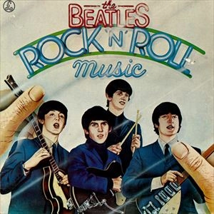 BEATLES / ビートルズ / ROCK'N'ROLL MUSIC