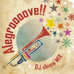 SHIMA(CLUB) / Ａｌｅｇｒｏｏｏｏｖｅ