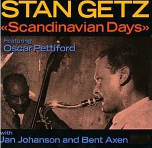 STAN GETZ / スタン・ゲッツ / スカンジナヴィアン･デイズ / SCANDINAVIAN DAYS