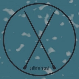 PATTERN REPEAT / パターン・リピート / PATTERN REPEAT