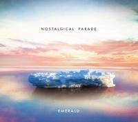 Emerald / Nostalgical Parade