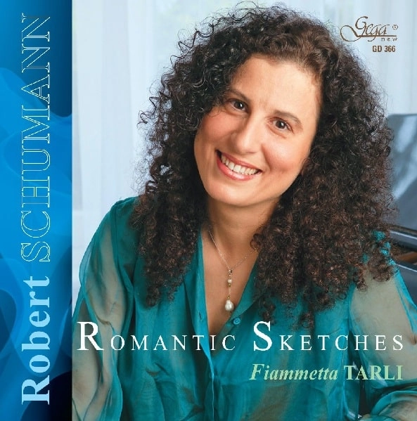 FIAMMETTA TARLI / フィアンメッタ・タルリ / SCHUMANN:ABEGG VARIATIONS - ROMANTIC SKETCHES / SCHUMANN ROMANTIC SKETCHES