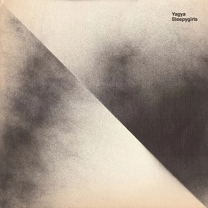 YAGYA / ヤグヤ / SLEEPYGIRLS (LP)