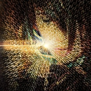 IMOGEN HEAP / イモージェン・ヒープ / SPARKS (DELUXE)