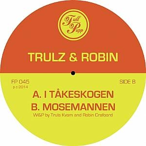 TRULZ & ROBIN / I TAKESKOGEN