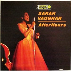 SARAH VAUGHAN / サラ・ヴォーン / アフター・アワーズ / AFTER HOURS
