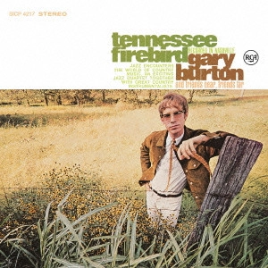 GARY BURTON / ゲイリー・バートン / テネシー・ファイアーバード / TENNESSEE FIREBIRD