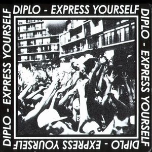 DIPLO / ディプロ / EXPRESS YOURSELF
