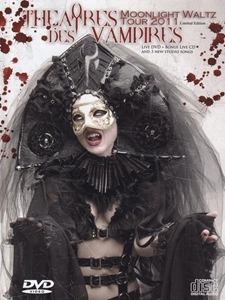 THEATRES DES VAMPIRES / シアター・デス・ヴァンパイア / MOONLIGHT WALTZ TOUR 2011