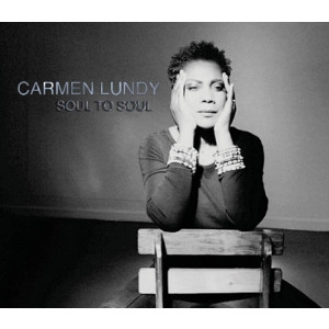 CARMEN LUNDY / カーメン・ランディ / SOUL TO SOUL