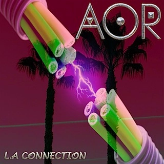 AOR / L.A.コネクション / L.A. CONNECTION