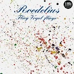 HANS-JOACHIM ROEDELIUS / ハンス・ヨアヒム・ローデリウス / FLIEG VOGEL FLIEGE
