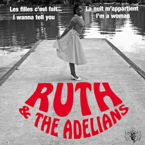 RUTH & THE ADELIANS / LA NUIT M'APPARTIENT EP