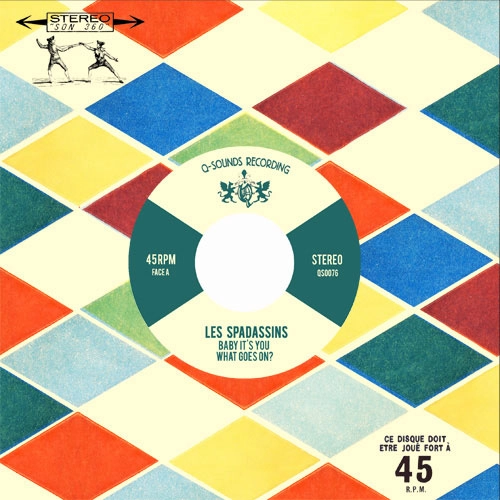 LES SPADASSINS / BABY IT'S YOU + WHAT GOES ON + TWO TIMES + CAPTAIN BEAT