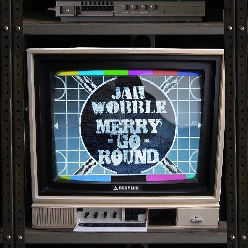 JAH WOBBLE / ジャー・ウォブル / MERRY GO ROUND / LET'S GO PSYCHO [10"]