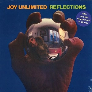 JOY UNLIMITED / ジョイ・アンリミテッド / REFLECTIONS