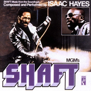 ISAAC HAYES / アイザック・ヘイズ / シャフト
