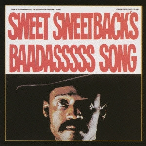 MELVIN VAN PEEBLES / メルヴィン・ヴァン・ピーブルズ / スウィート・スウィートバックズ・バッドアス・ソング