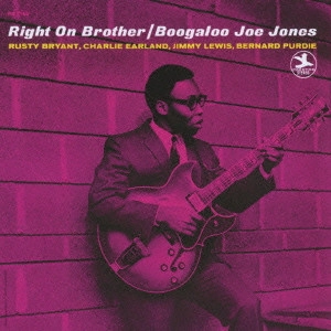 IVAN BOOGALOO JOE JONES / アイヴァン・ブーガルー・ジョー・ジョーンズ / ライト・オン・ブラザー[+2] / RIGHT ON BROTHER